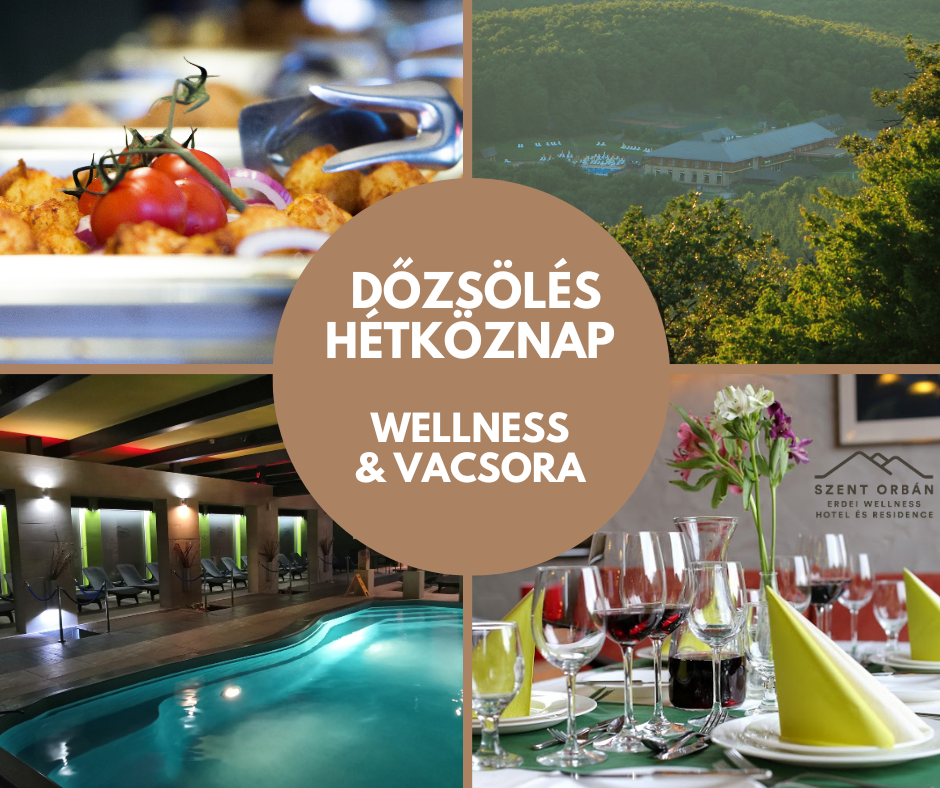 Dőzsölés hétköznap – wellness&vacsora